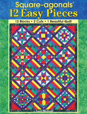 SquareAgonals (R) 12 Easy Pieces: 12 Blocks, 2 Cuts, 1 Beautiful Quilt (Landauer),Used