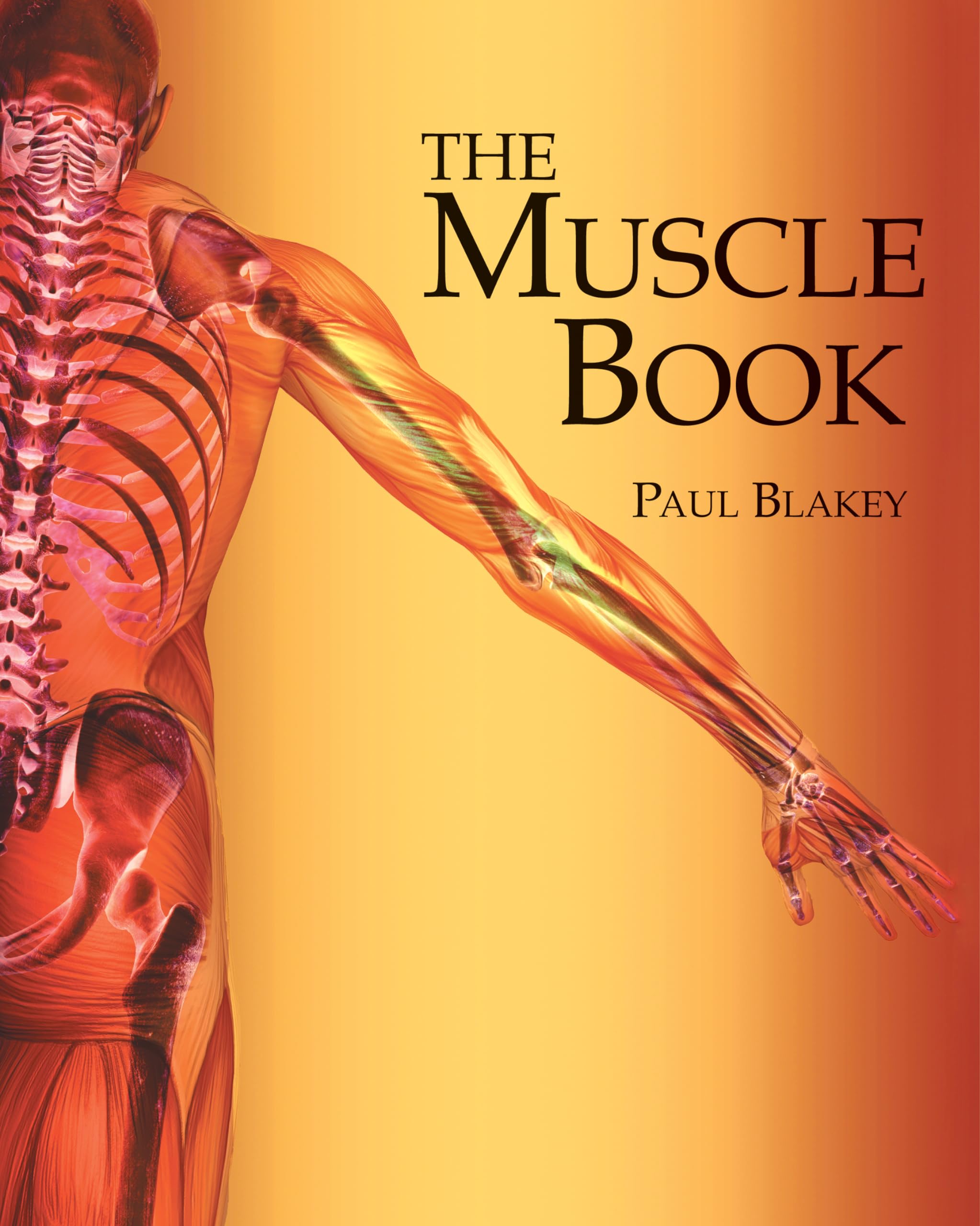 Himalayan Institute Press The Muscle Book - Comprehensive Guide to Strength Training and Fitness