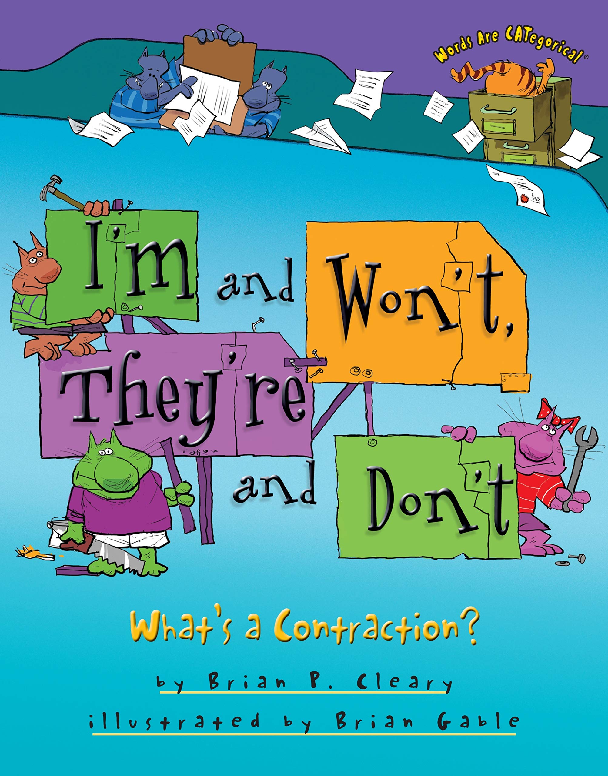 I'M And Won'T, They'Re And Don'T: What'S A Contraction? (Words Are Categorical ),New