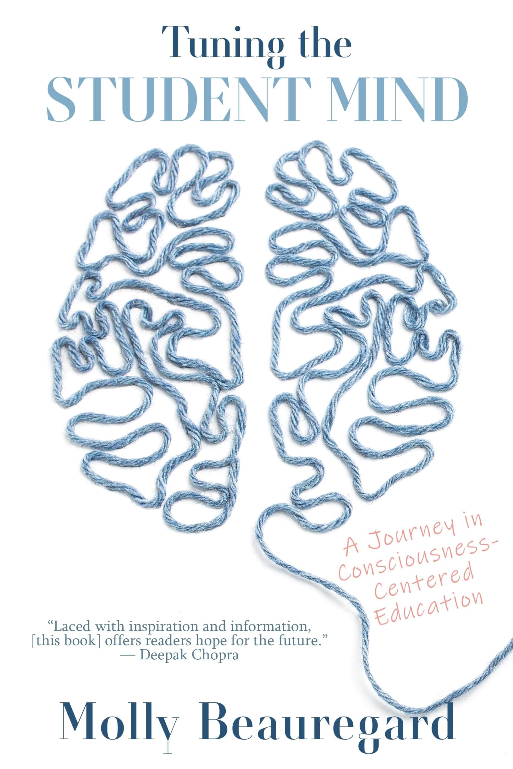Tuning the Student Mind: A Journey in ConsciousnessCentered Education,Used