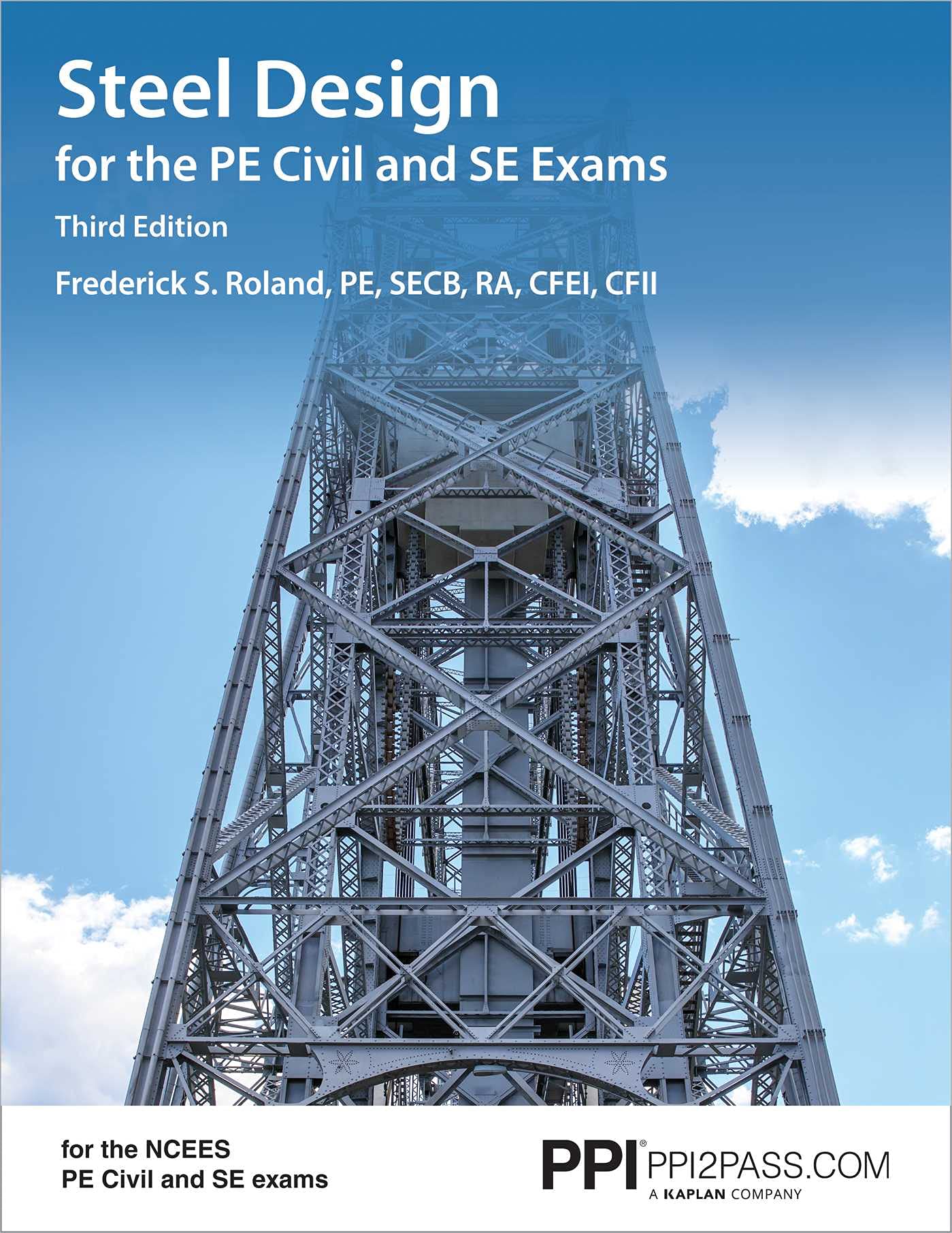 PPI Steel Design for the PE Civil and SE Exams, 3rd Edition  A Complete Guide for the NCEES PE Civil and SE Exams,Used