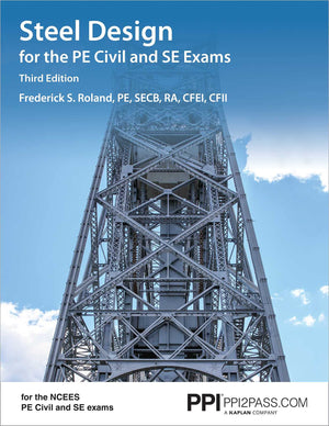 PPI Steel Design for the PE Civil and SE Exams, 3rd Edition  A Complete Guide for the NCEES PE Civil and SE Exams,Used