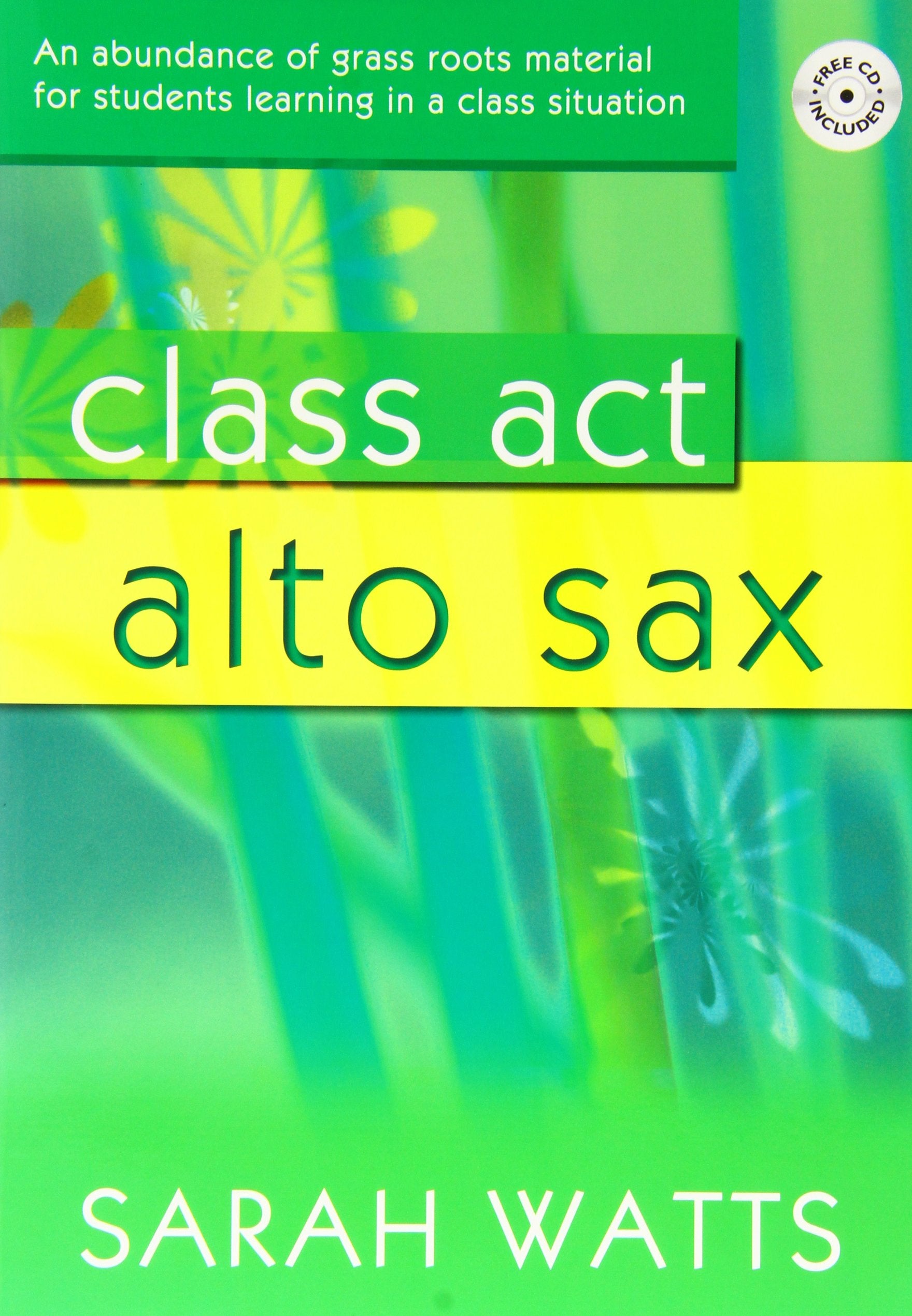 Class Act Alto Sax Pupil,Used