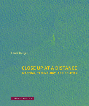 Close Up at a Distance: Mapping, Technology, and Politics,Used