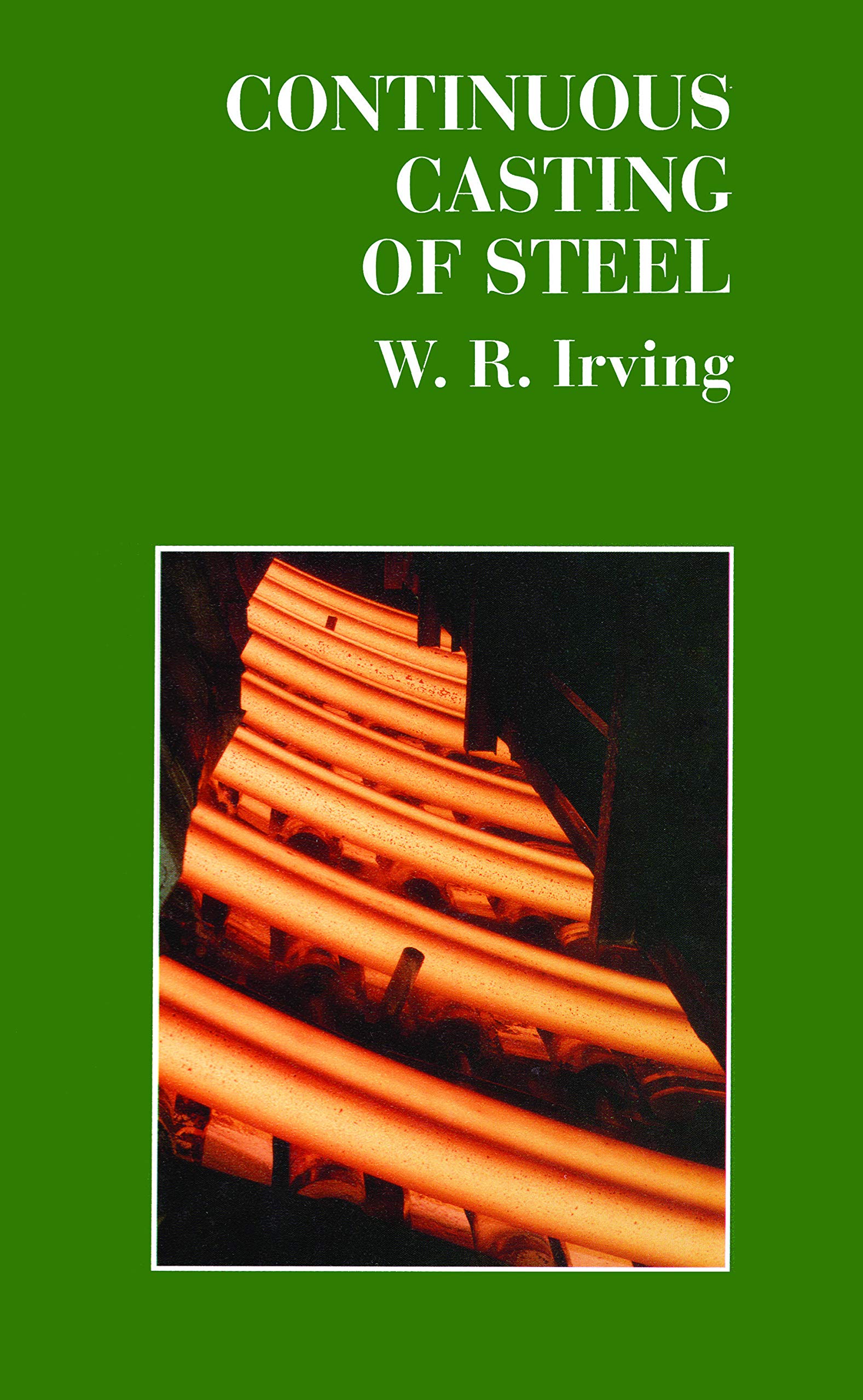 Continuous Casting of Steel (Book, 584),Used