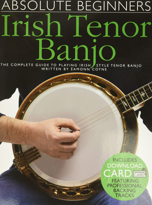 Absolute Beginners  Irish Tenor Banjo Book/Online Audio,New