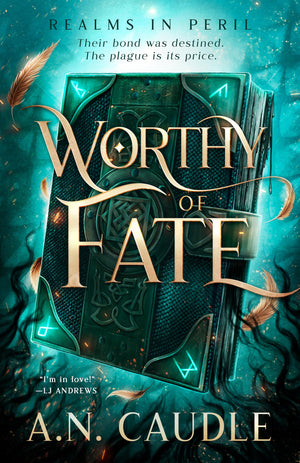 Worthy Of Fate (Realms In Peril)