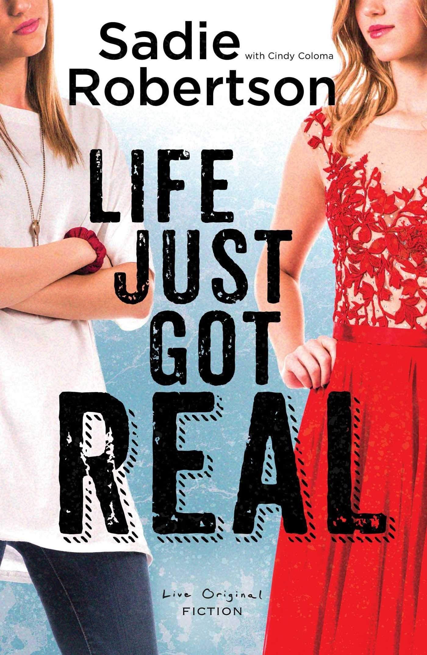 Life Just Got Real: A Live Original Novel (Live Original Fiction),Used