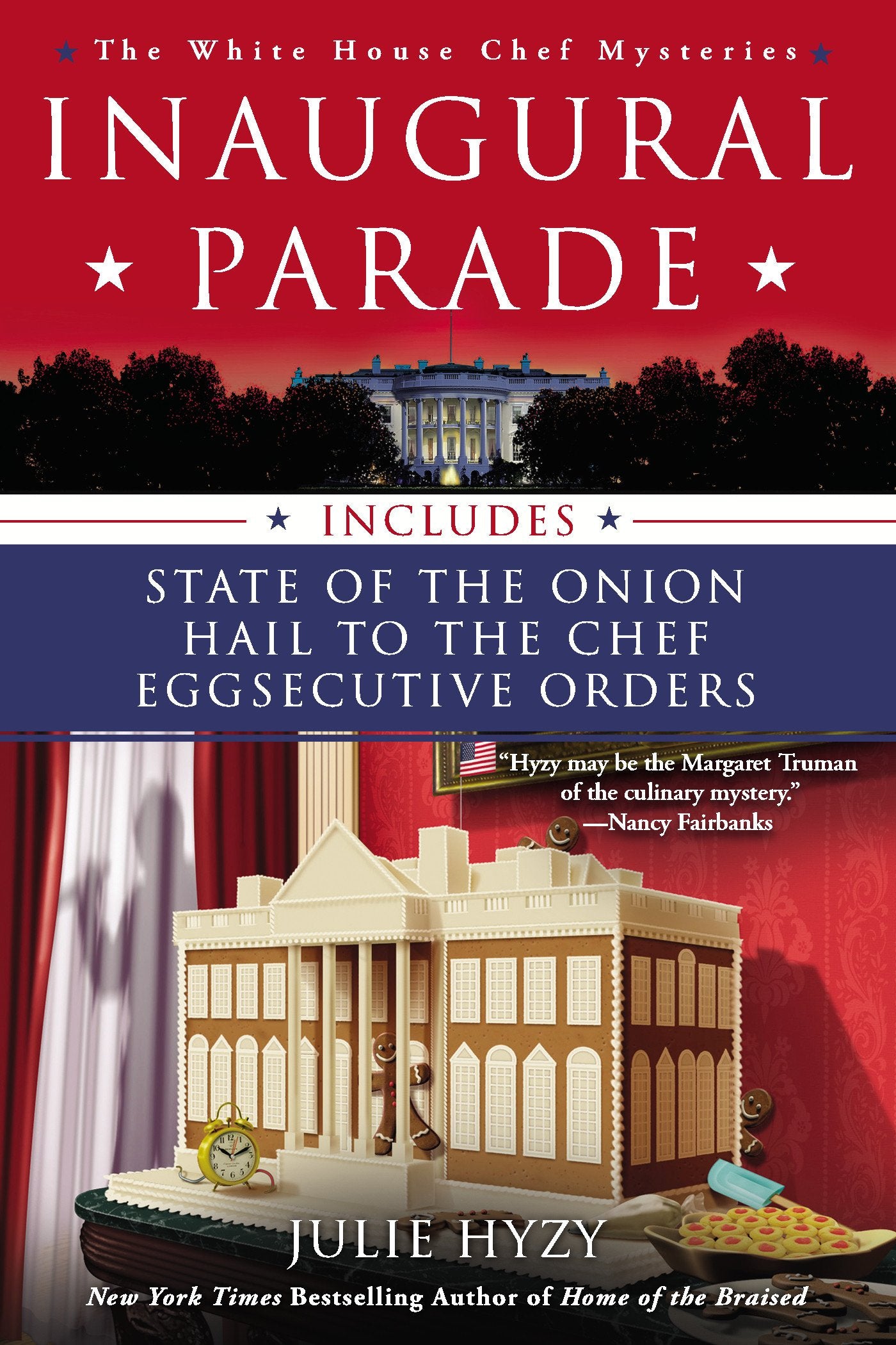Inaugural Parade: The First Three White House Chef Mysteries (A White House Chef Mystery),Used