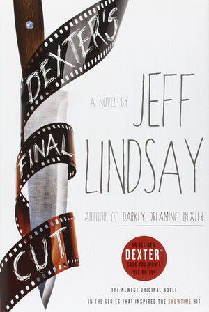 Dexter's Final Cut: A Novel (Dexter Series),Used