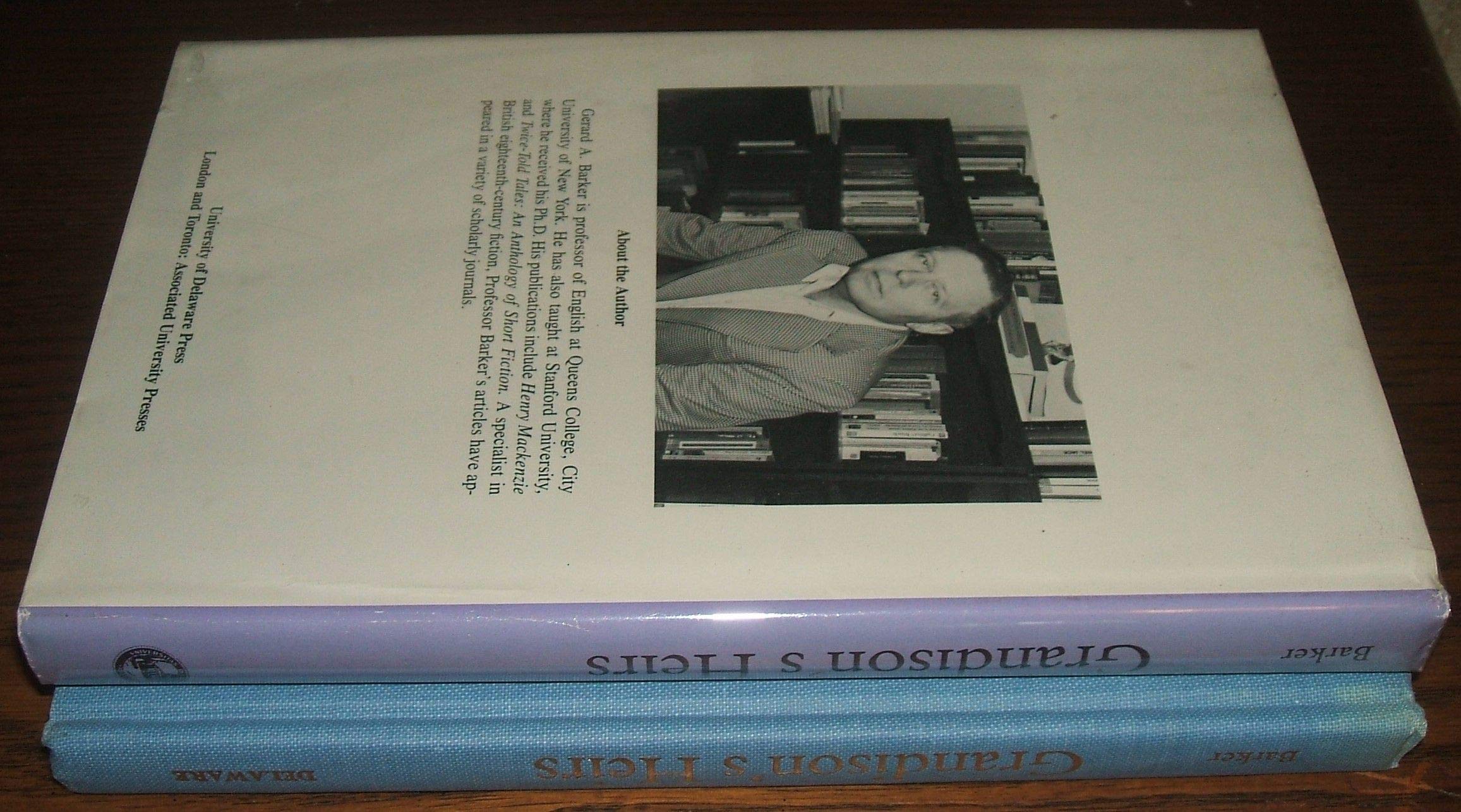 Grandison's Heirs: The Paragon's Progress in the Late Eighteenth Century English Novel,Used
