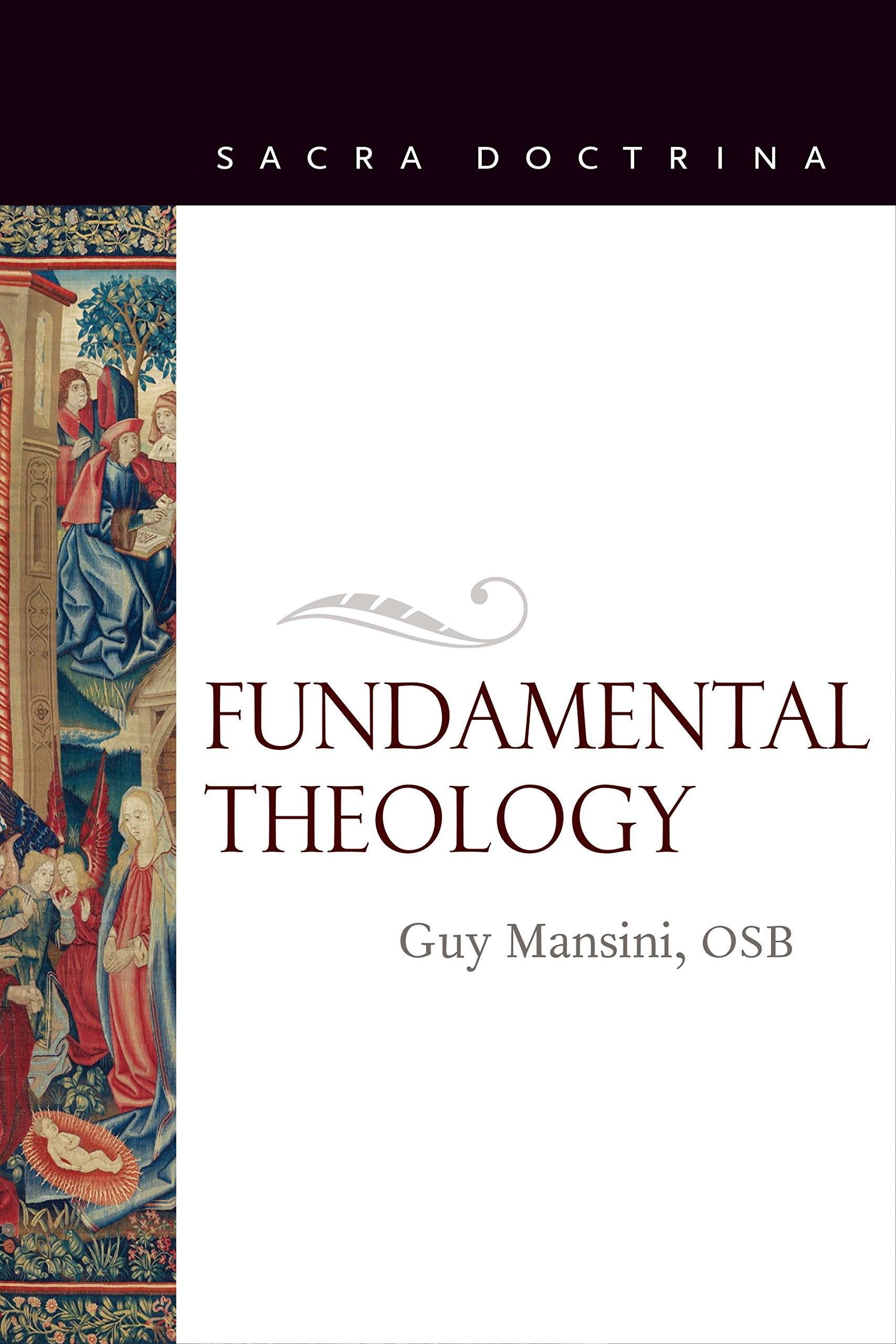 Fundamental Theology (Sacra Doctrina),Used