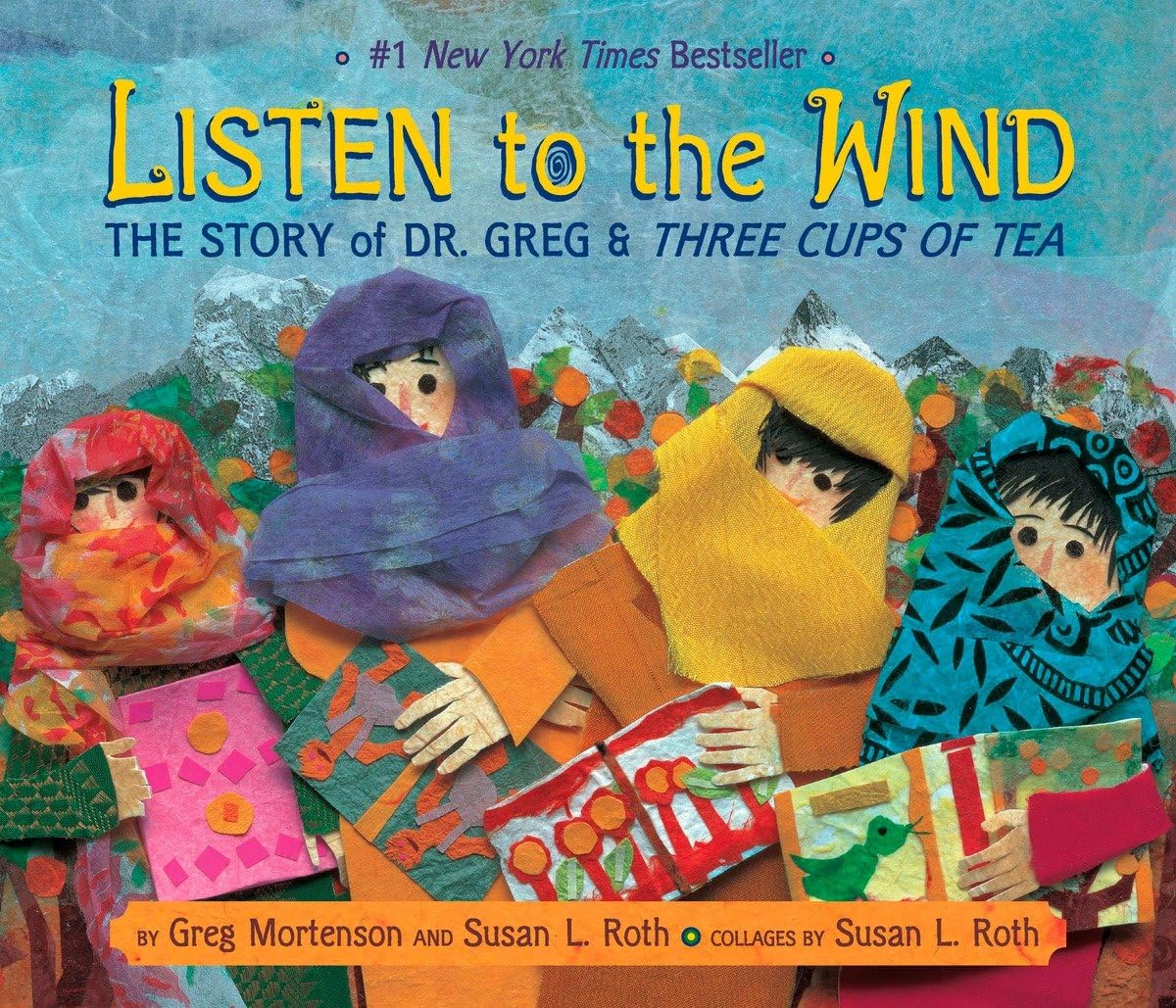 Listen To The Wind: The Story Of Dr. Greg & Three Cups Of Tea (Rise And Shine),Used