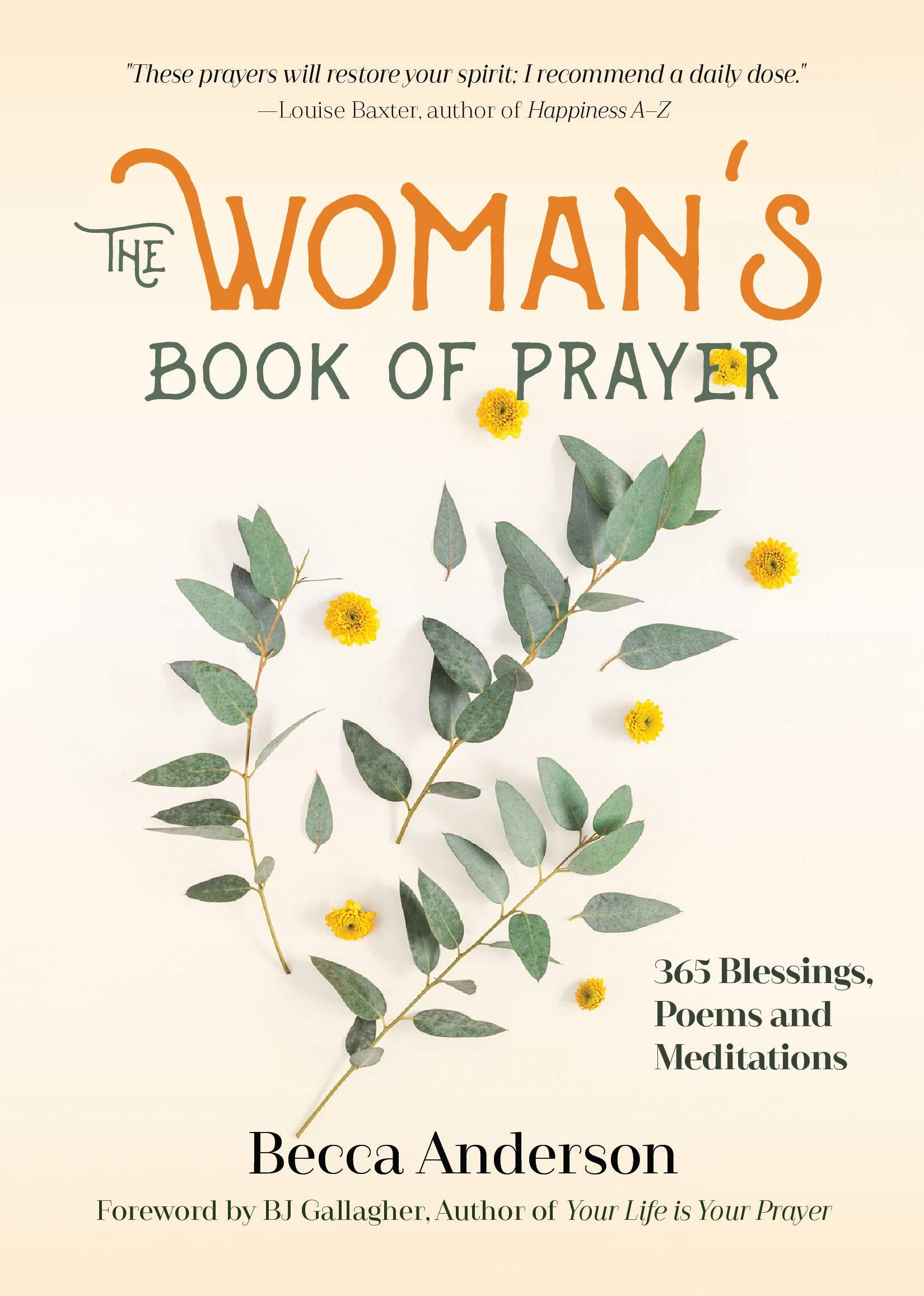 The Woman'S Book Of Prayer: 365 Blessings, Poems And Meditations (Christian Gift For Women) (Becca'S Prayers),Used