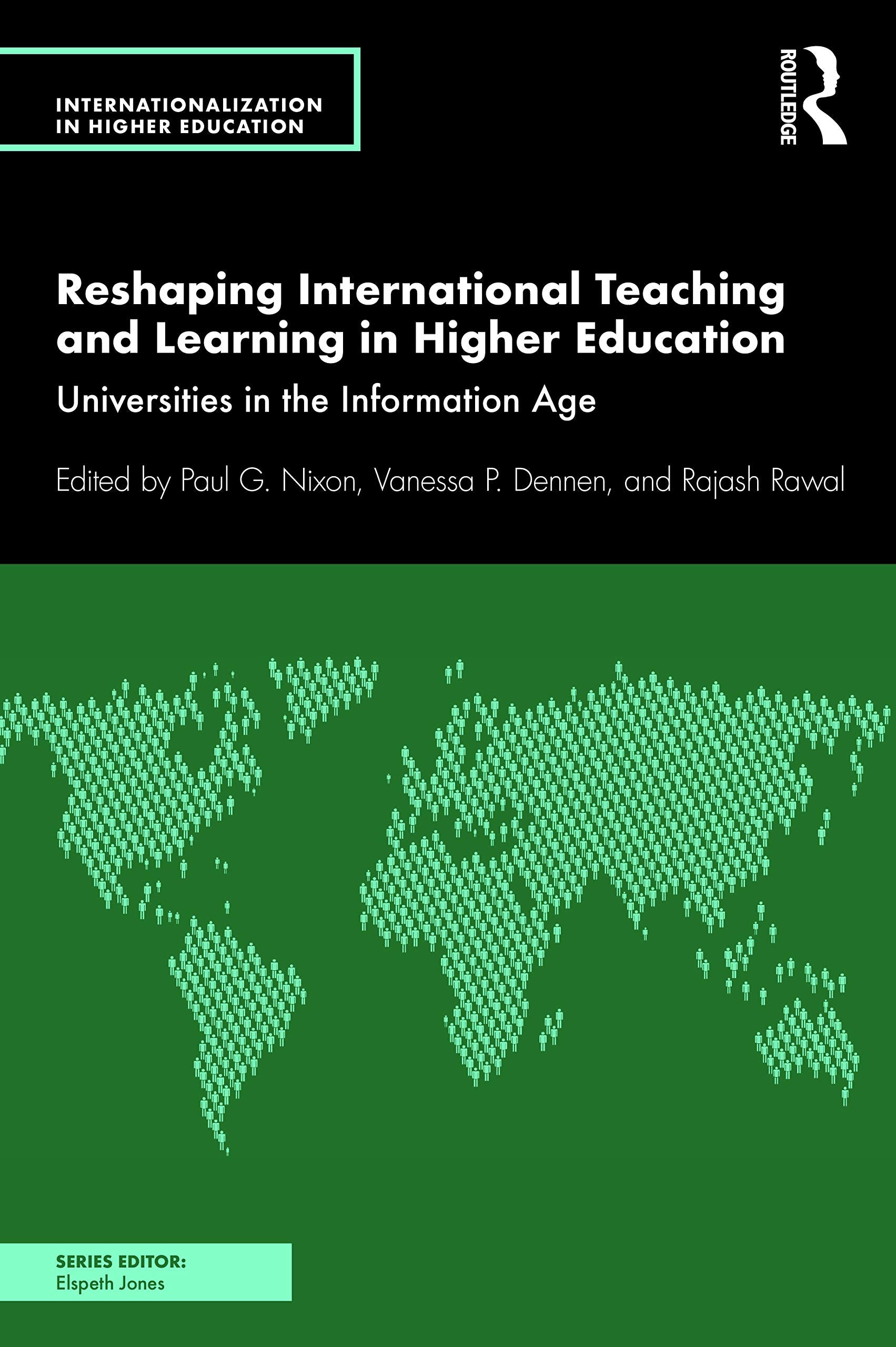 Reshaping International Teaching and Learning in Higher Education (Internationalization in Higher Education Series),Used