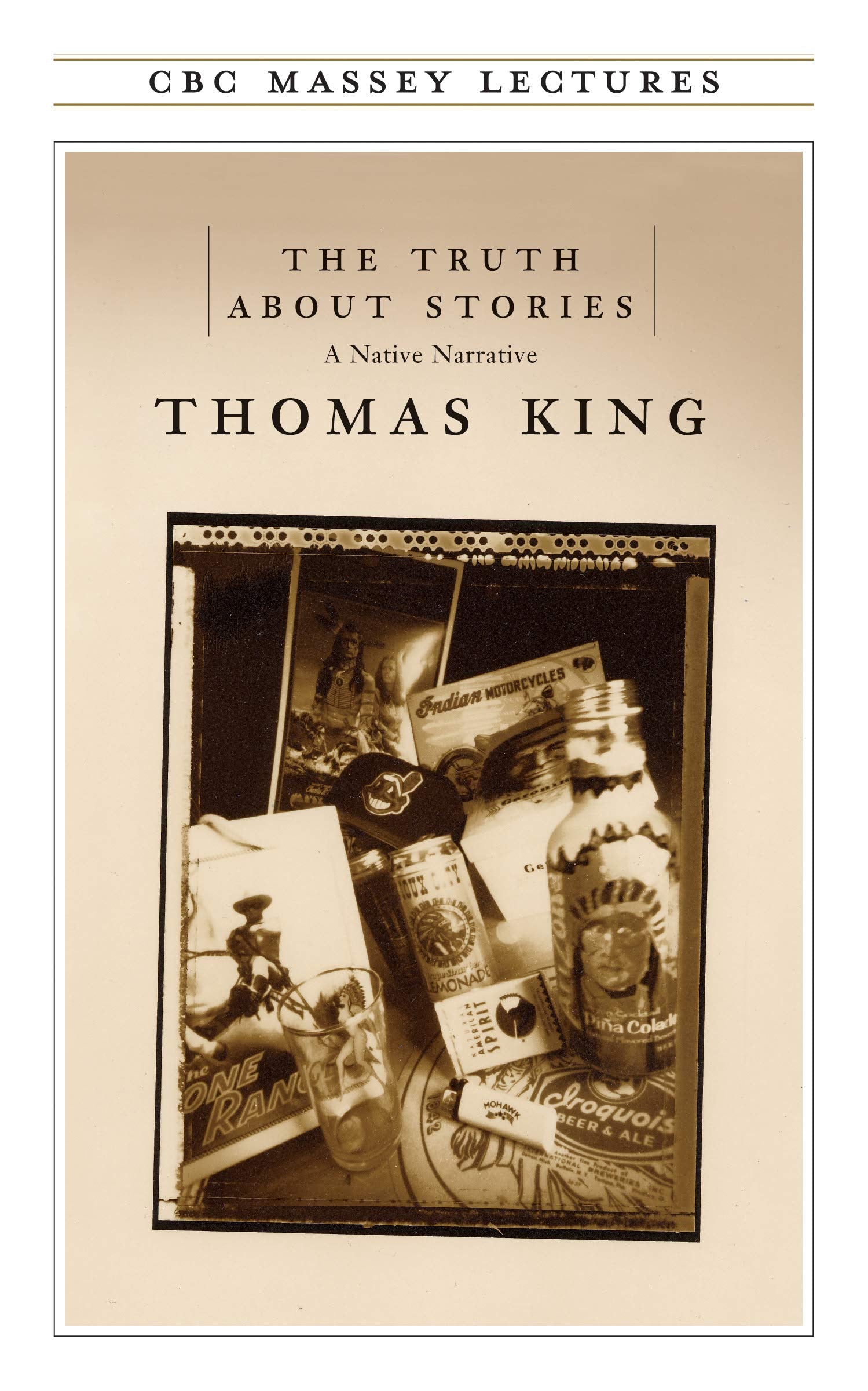 The Truth about Stories (CBC Massey Lectures),Used