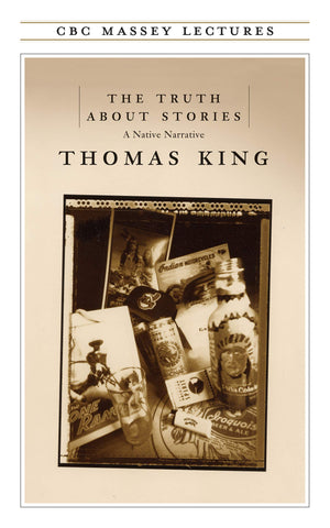 The Truth about Stories (CBC Massey Lectures),Used