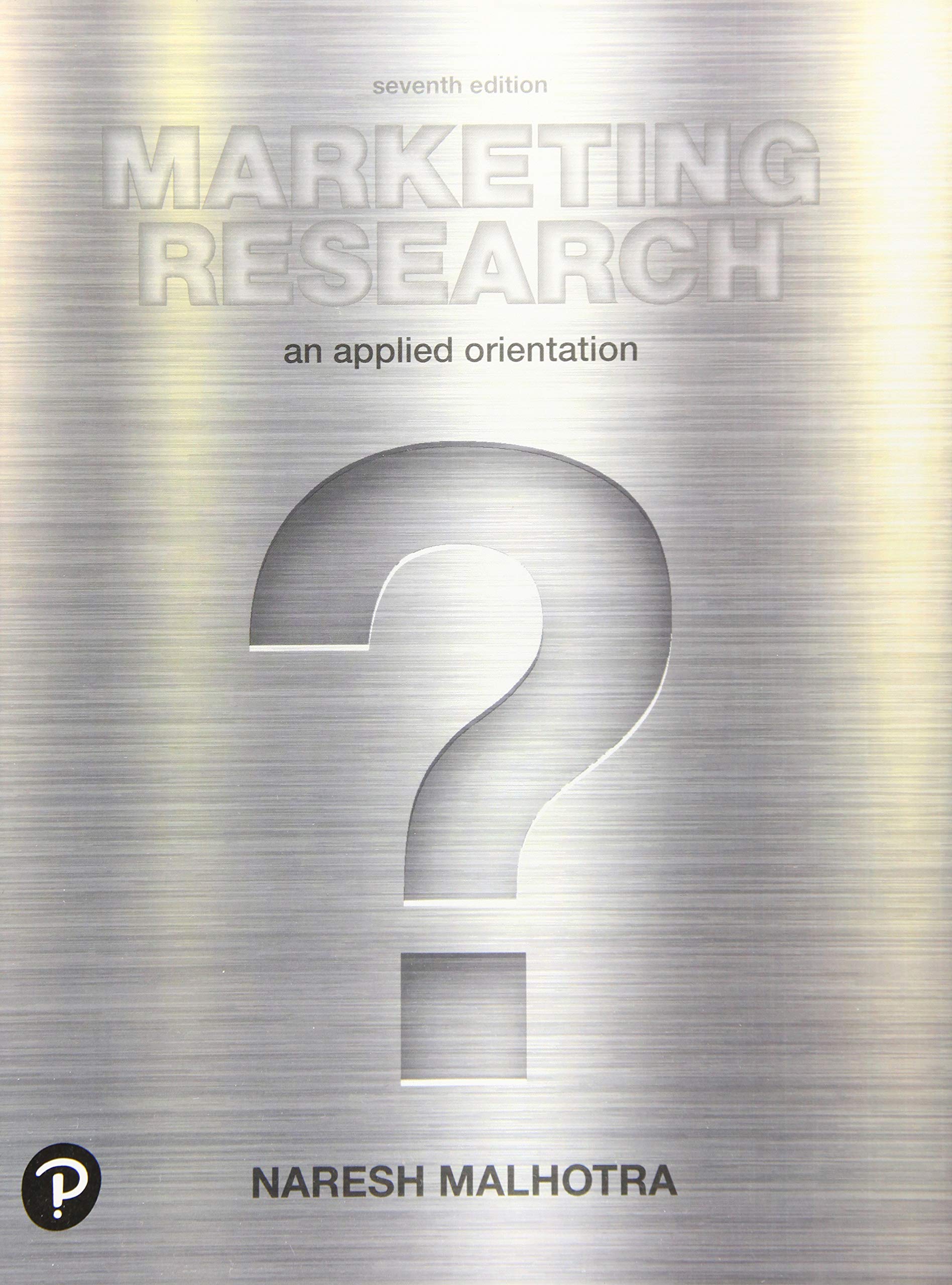 Marketing Research: An Applied Orientation (What s New in Marketing)