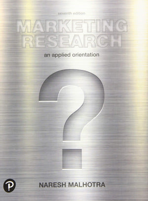Marketing Research: An Applied Orientation (What s New in Marketing)