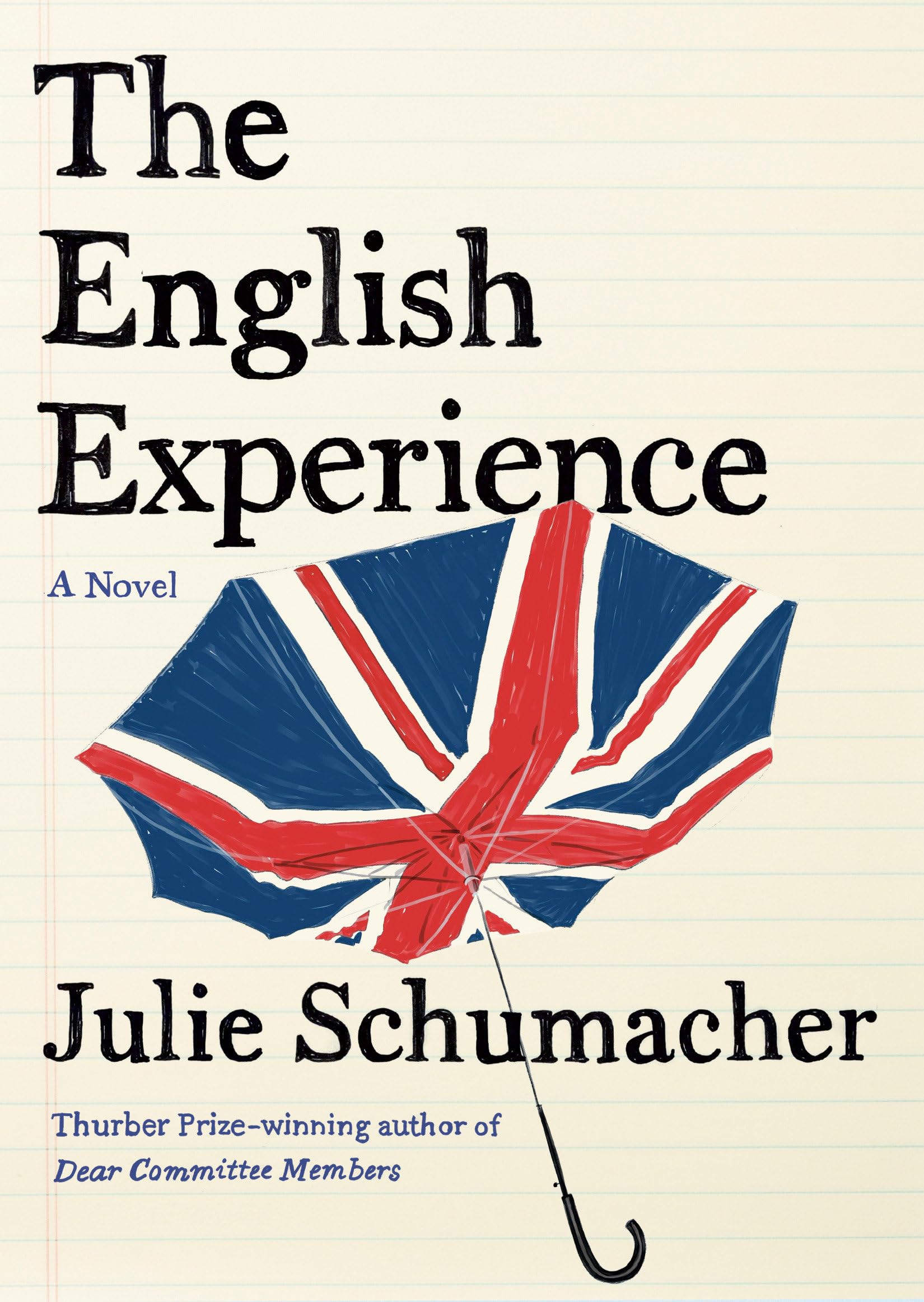 The English Experience: A Novel (The Dear Committee Trilogy),Used