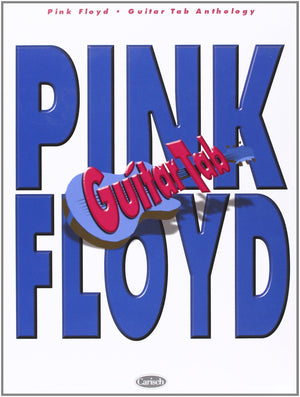 Pink Floyd  Guitar Tab Anthology
