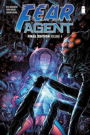 Fear Agent: Final Edition Volume 4,Used