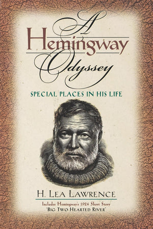 A Hemingway Odyssey: Special Places in His Life,Used