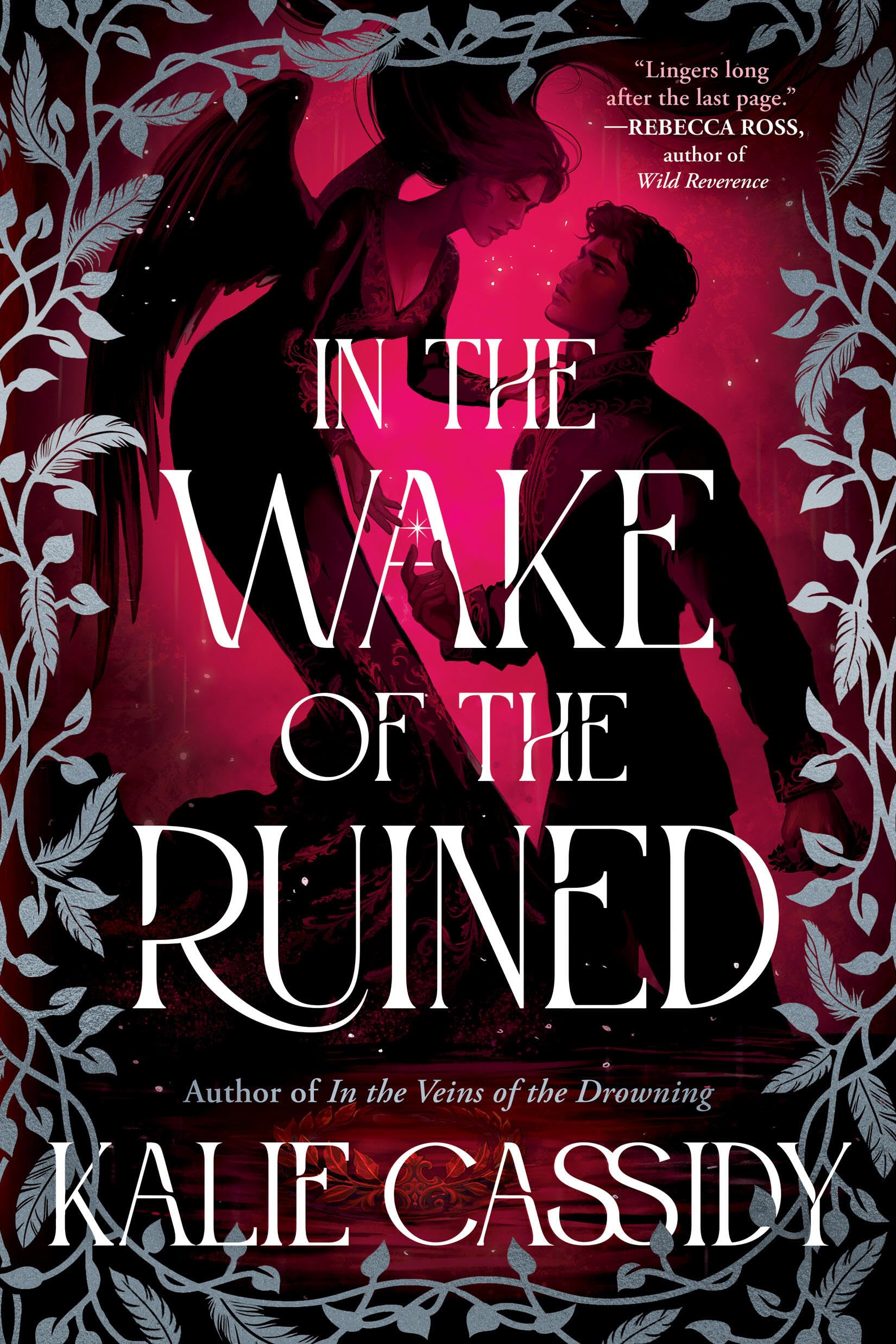 In The Wake Of The Ruined: A Novel (The Siren Mage)