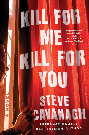 Kill For Me, Kill For You: A Novel,New