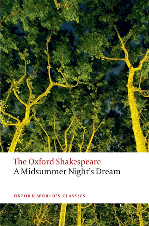 A Midsummer Night's Dream: The Oxford Shakespeare,Used