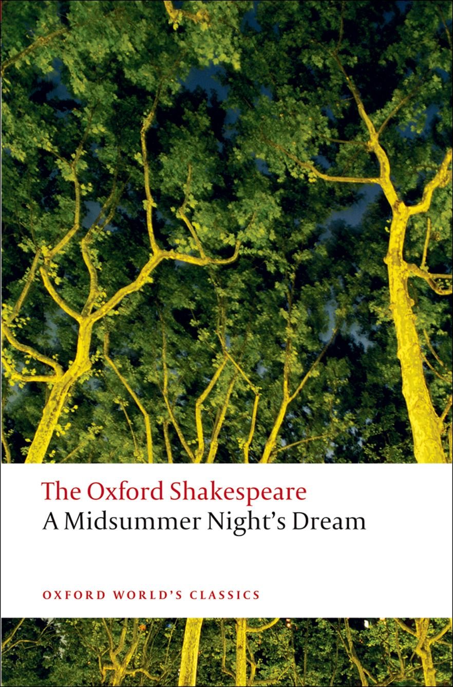 A Midsummer Night's Dream: The Oxford Shakespeare,Used