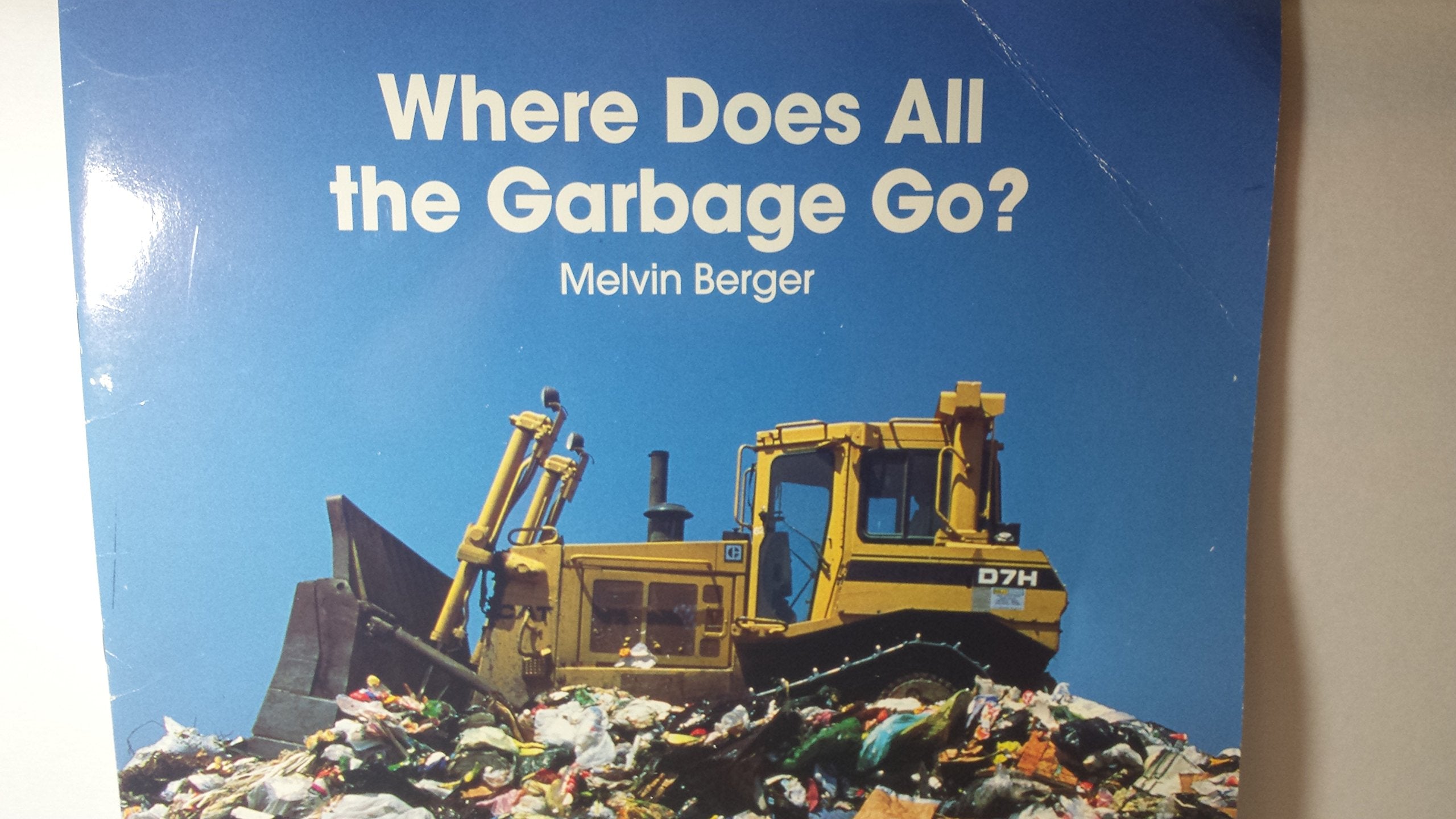 Where Does All the Garbage Go? (Macmillan Early Science Big Bks),Used