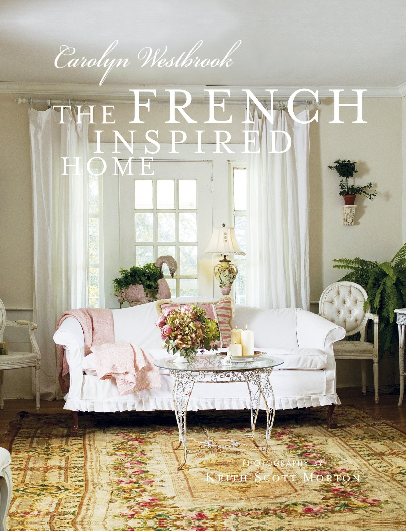 The French Inspired Home,New