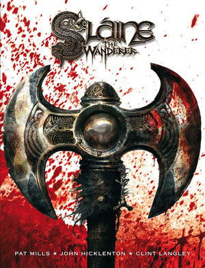 Slaine the Wanderer. Pat Mills and Clint Langley,Used