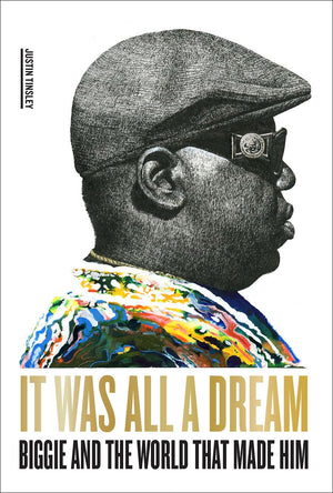It Was All a Dream: Biggie and the World That Made Him,Used