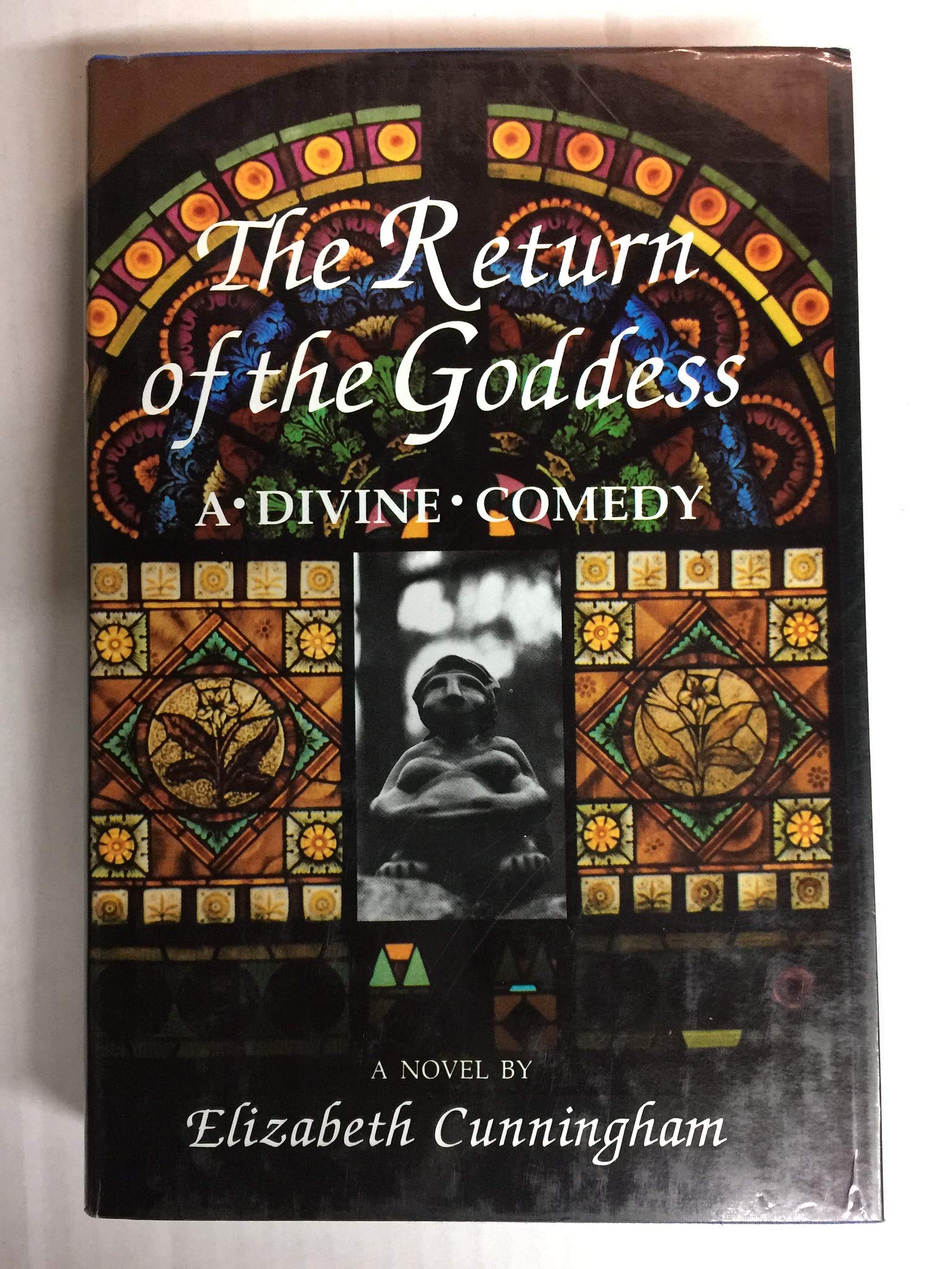 The Return of the Goddess: A Divine Comedy,Used