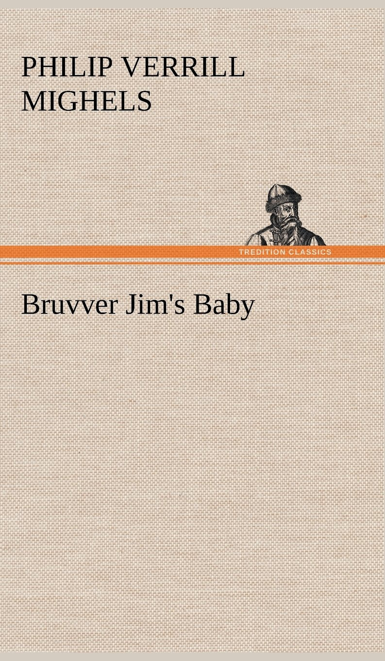 Bruvver Jim's Baby,Used
