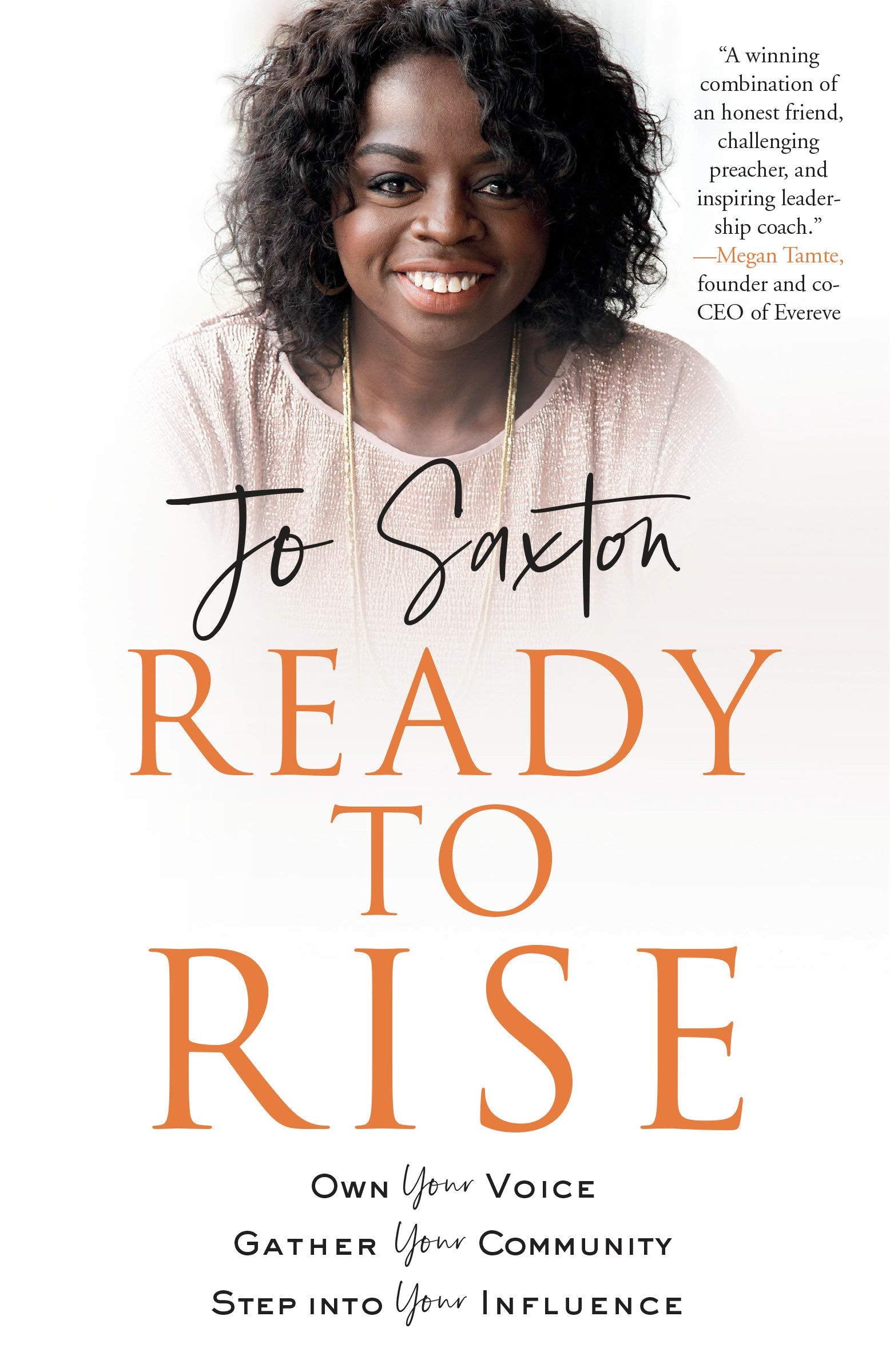 Ready To Rise: Own Your Voice, Gather Your Community, Step Into Your Influence,Used