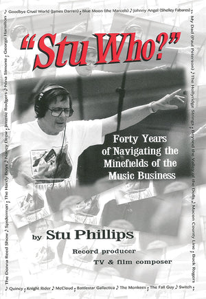 Stu Who?: Forty Years of Navigating the Minefields of the Music Business,Used