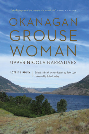 Okanagan Grouse Woman: Upper Nicola Narratives,Used