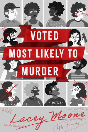 Voted Most Likely To Murder: A Novel
