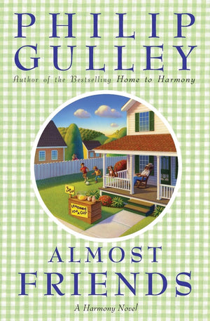 Almost Friends: A Harmony Novel,Used