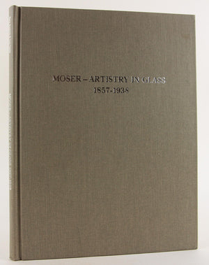 Moser Artistry In Glass 18571938/With Price Guide,Used