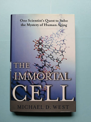 The Immortal Cell: One Scientist's Quest to Solve the Mystery of Human Aging,New