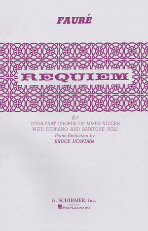 Requiem: For FourPart Chorus of Mixed Voices With Soprano and Baritone Soli,Used