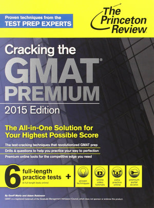 Cracking The Gmat Premium Edition With 6 Computeradaptive Practice Tests, 2015 (Graduate School Test Preparation),Used