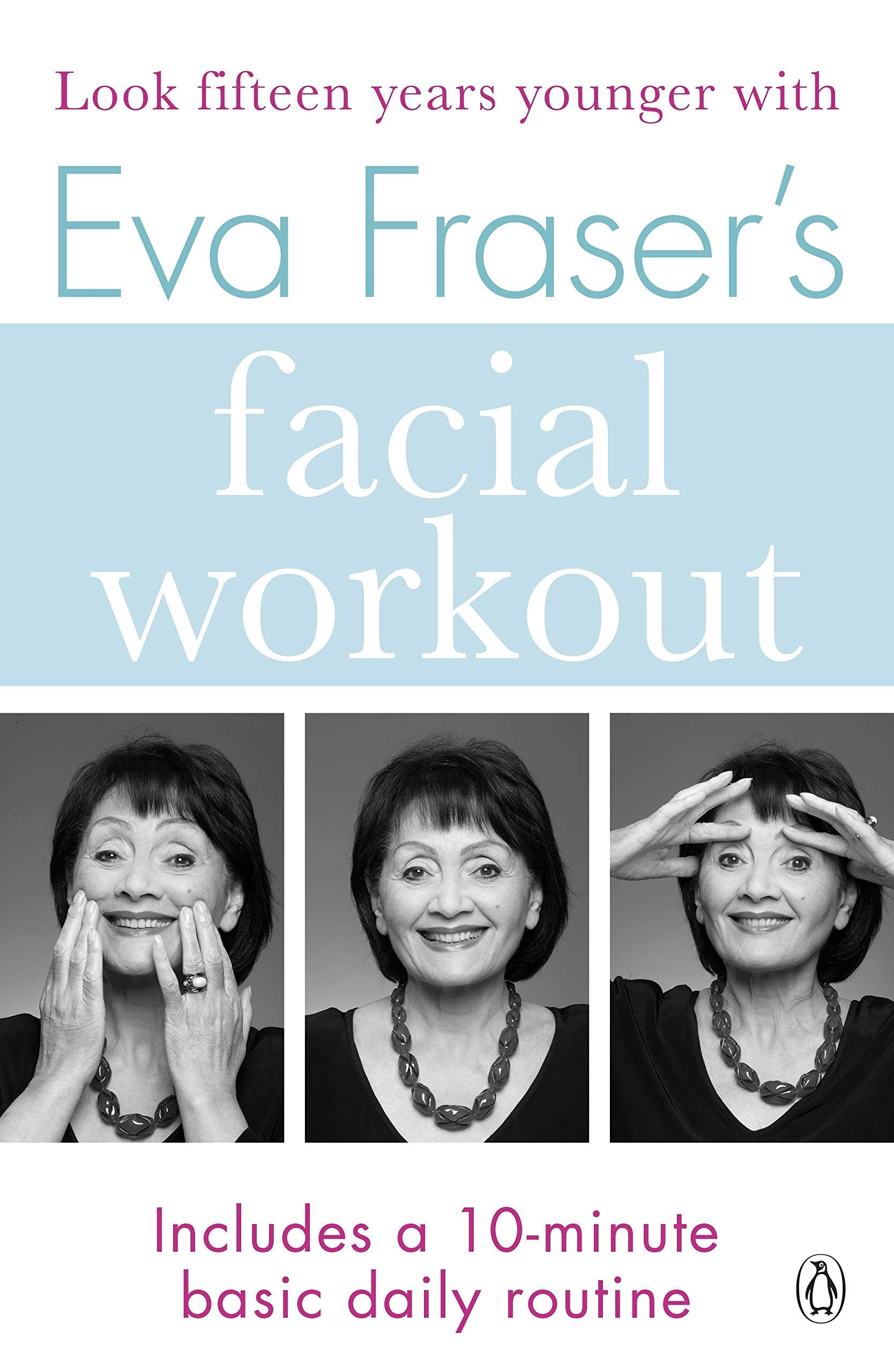 Eva Fraser's Facial Workout,Used