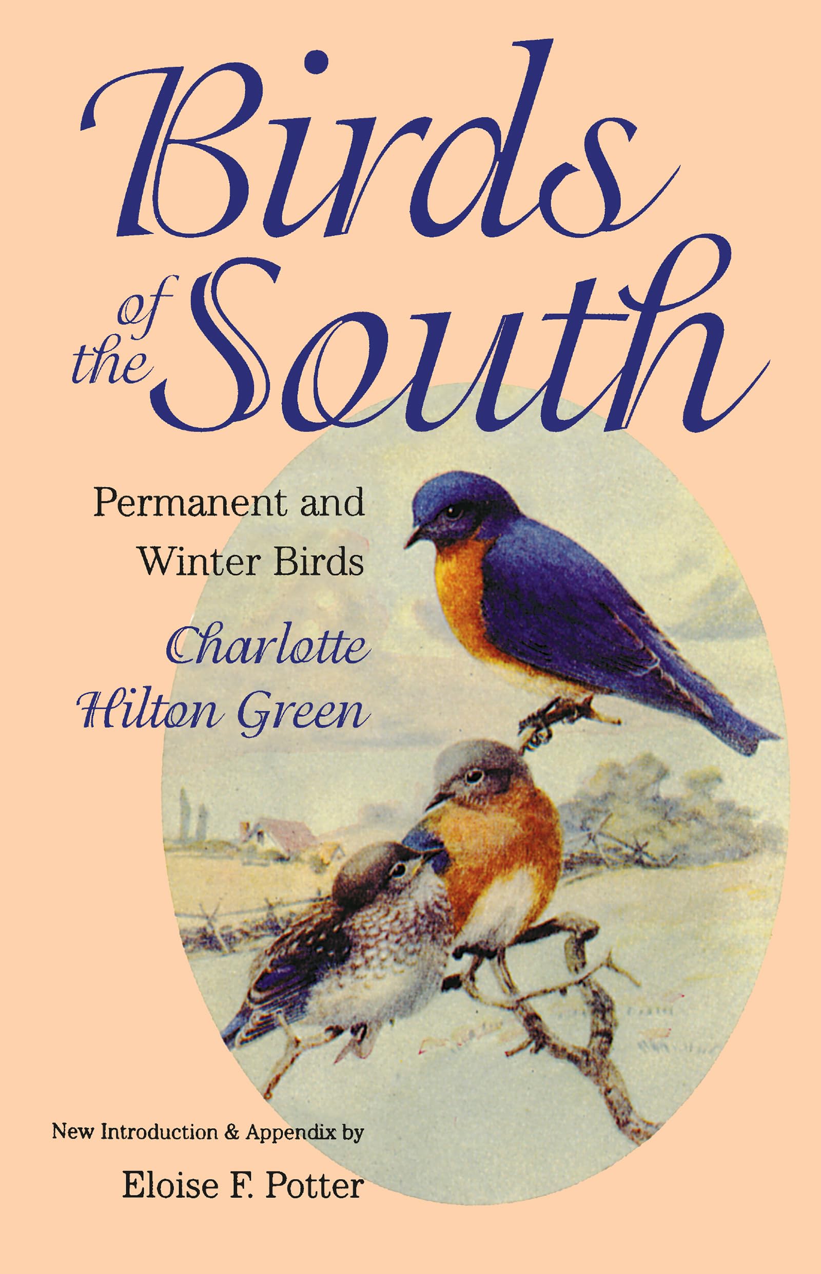 Birds Of The South: Permanent And Winter Birds (Chapel Hill Books),Used