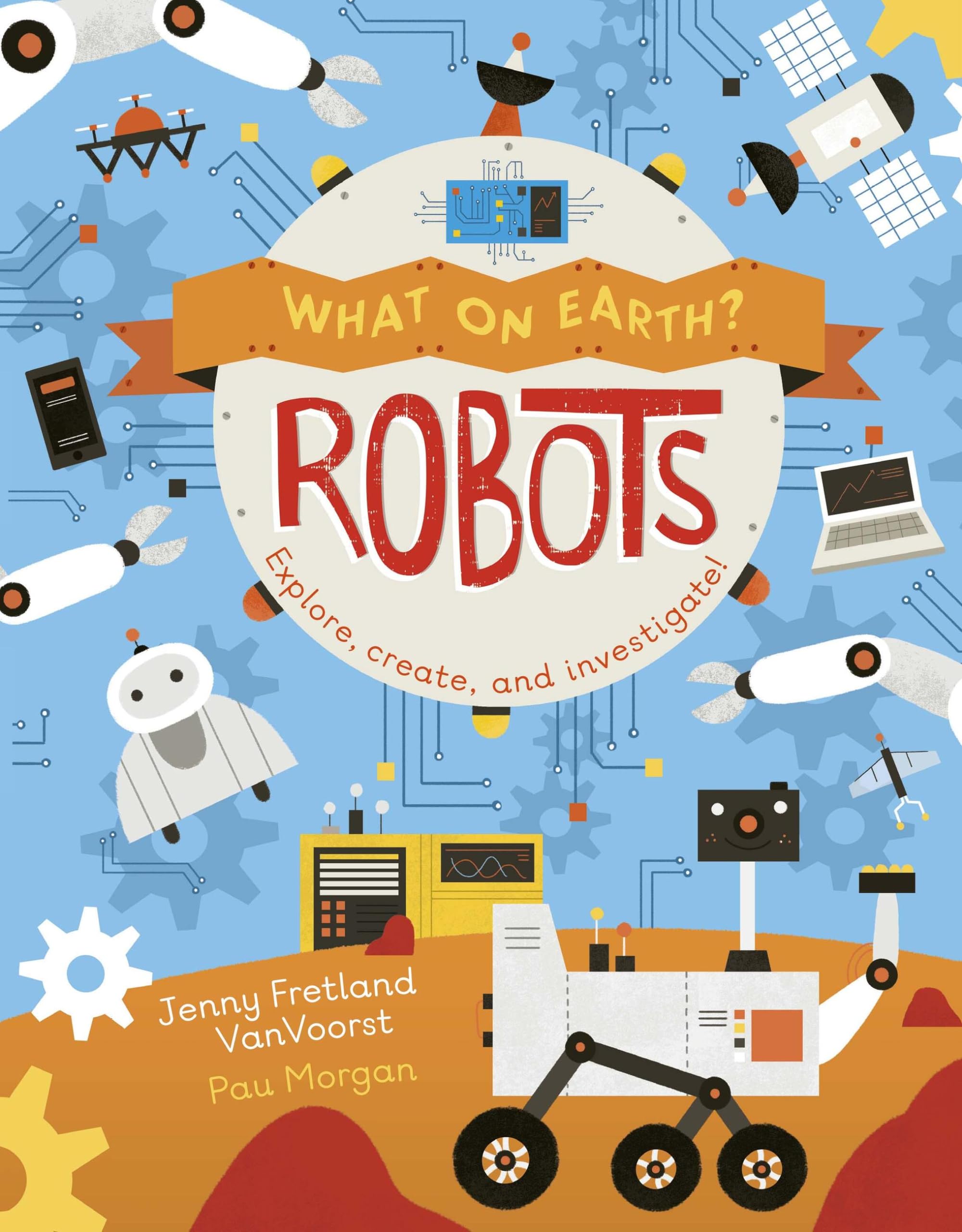 What on Earth: Robots,Used