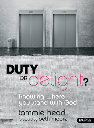 Duty or Delight?  Bible Study Book: Knowing Where You Stand with God,Used